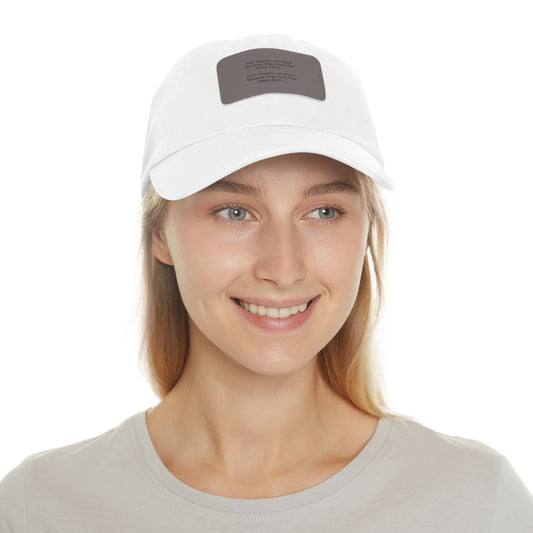 Inspiration words to live by Dad Hat with Leather Patch (Rectangle)