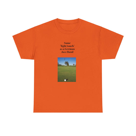 The Putter !!! T-shirt